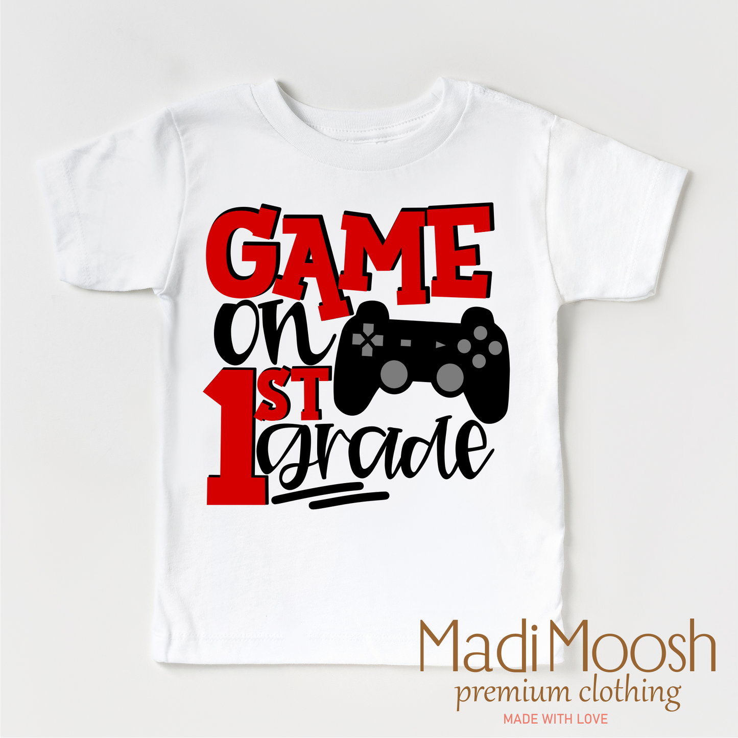Game On First Grade Back To School Shirt School Shirt Madi Moosh
