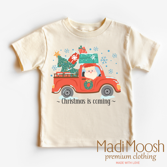 Christmas Is Coming Comfortable Christmas Tee Shirt Bella Canvas