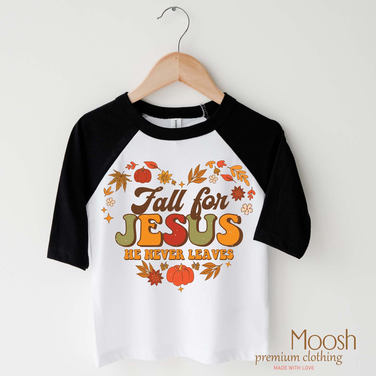 Fall For Jesus He Never Leaves Cotton Shirt Madi Moosh