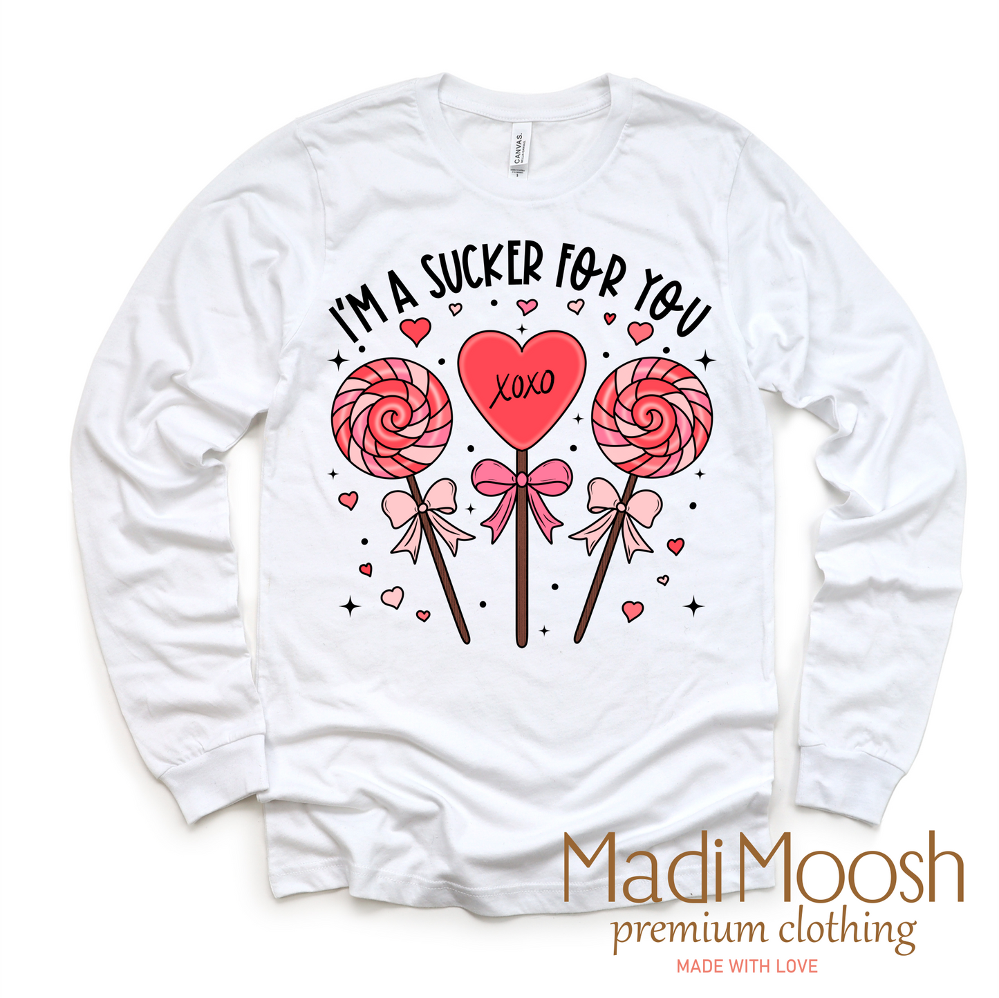I'm A Sucker For You Valentine's Day Shirt - Valentine Tee