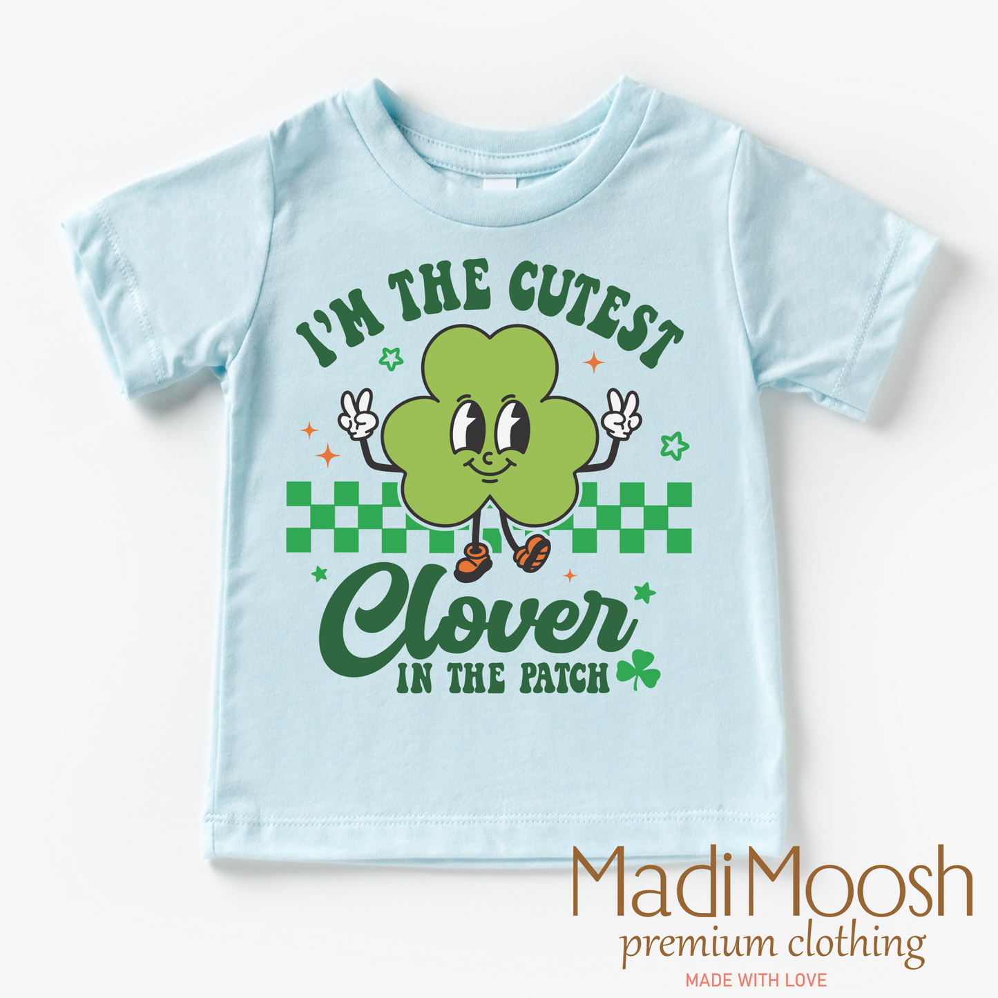 I'm The Cutest Clover In The Patch St. Patrick's Day Shirt - Kids St. Patrick's Day Tee