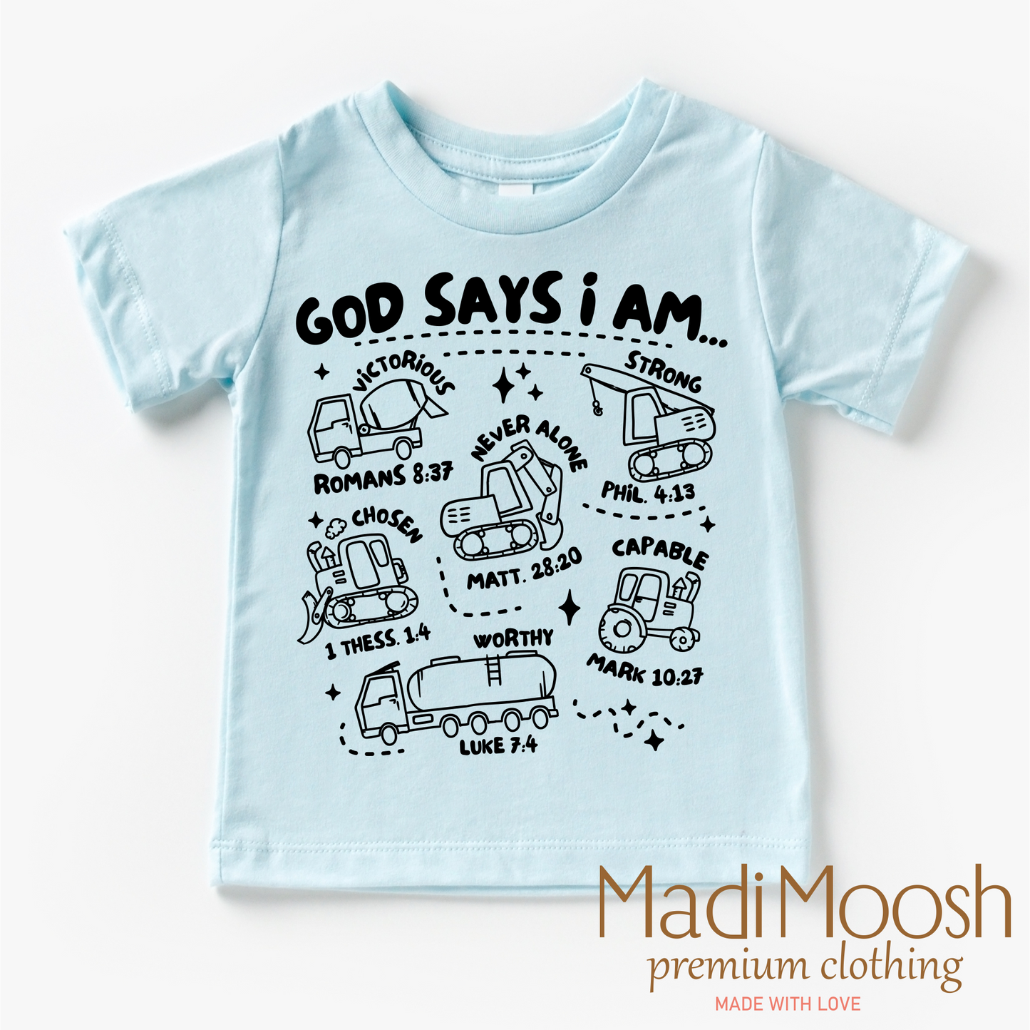 God Says I Am Construction Christian Shirt Bella Canvas