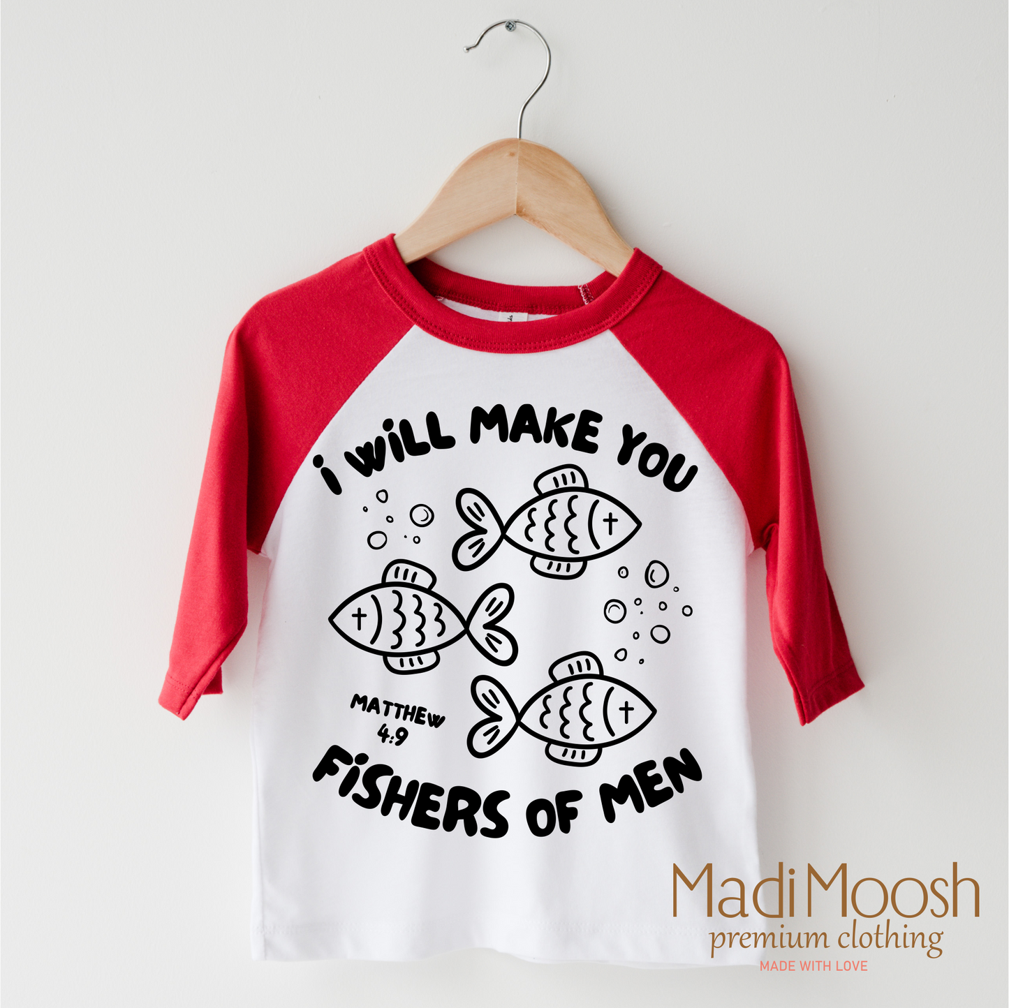 I Will Make You Fishers Of Men Christian Shirt Bella Canvas