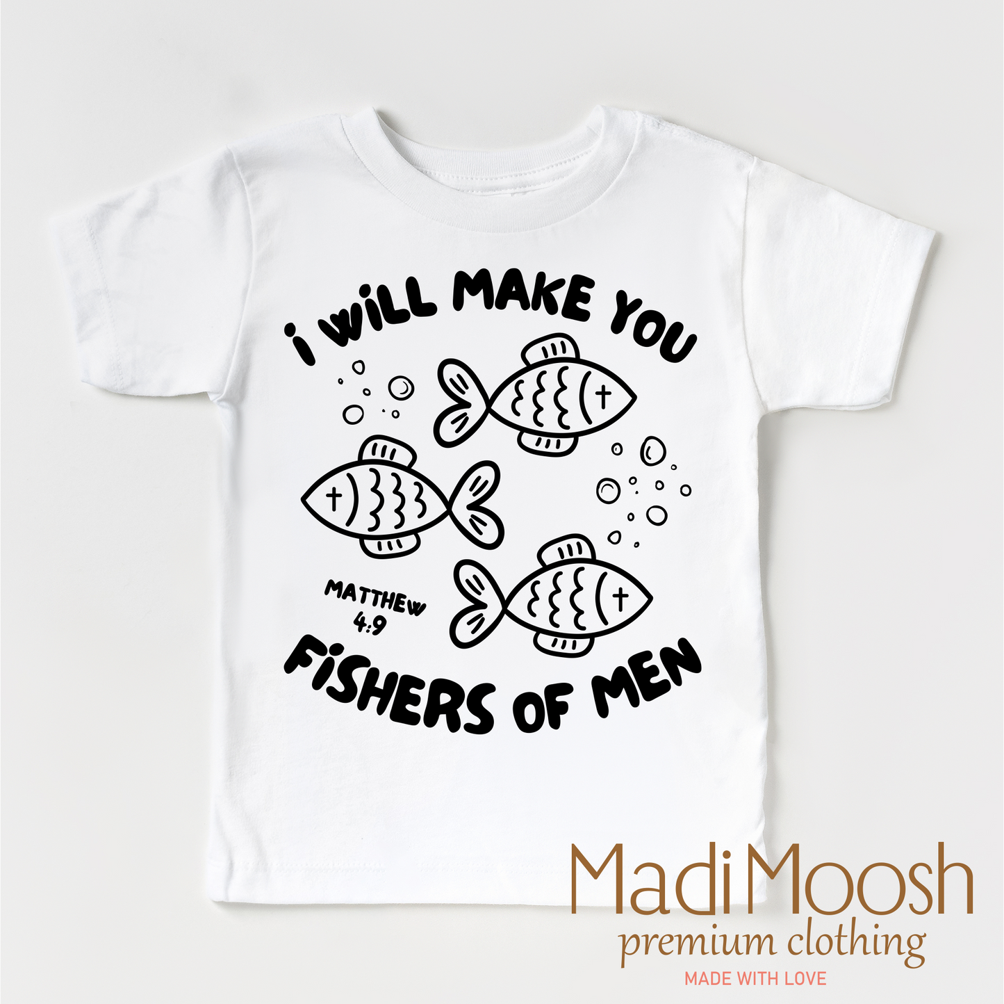 I Will Make You Fishers Of Men Christian Shirt Bella Canvas