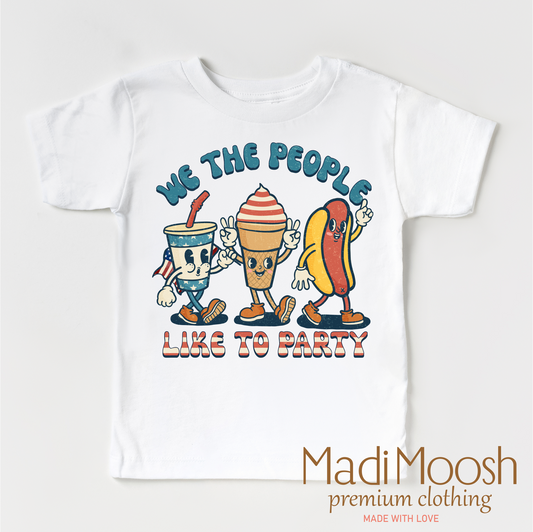We The People Like To Party Shirt July 4th Cotton Bella Canvas