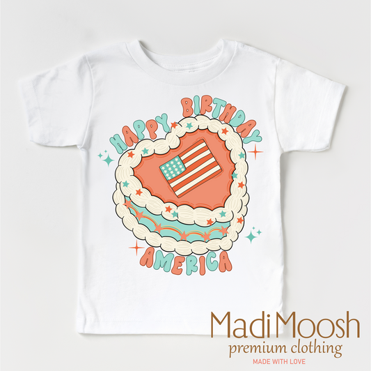 Happy Birthday America Shirt July 4th Printed T-Shirt Madi Moosh