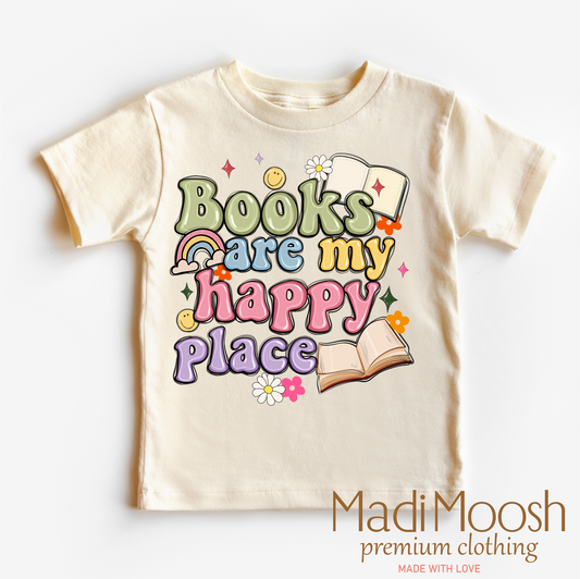 Books Are My Happy Place Reading Shirt - Reading Tee