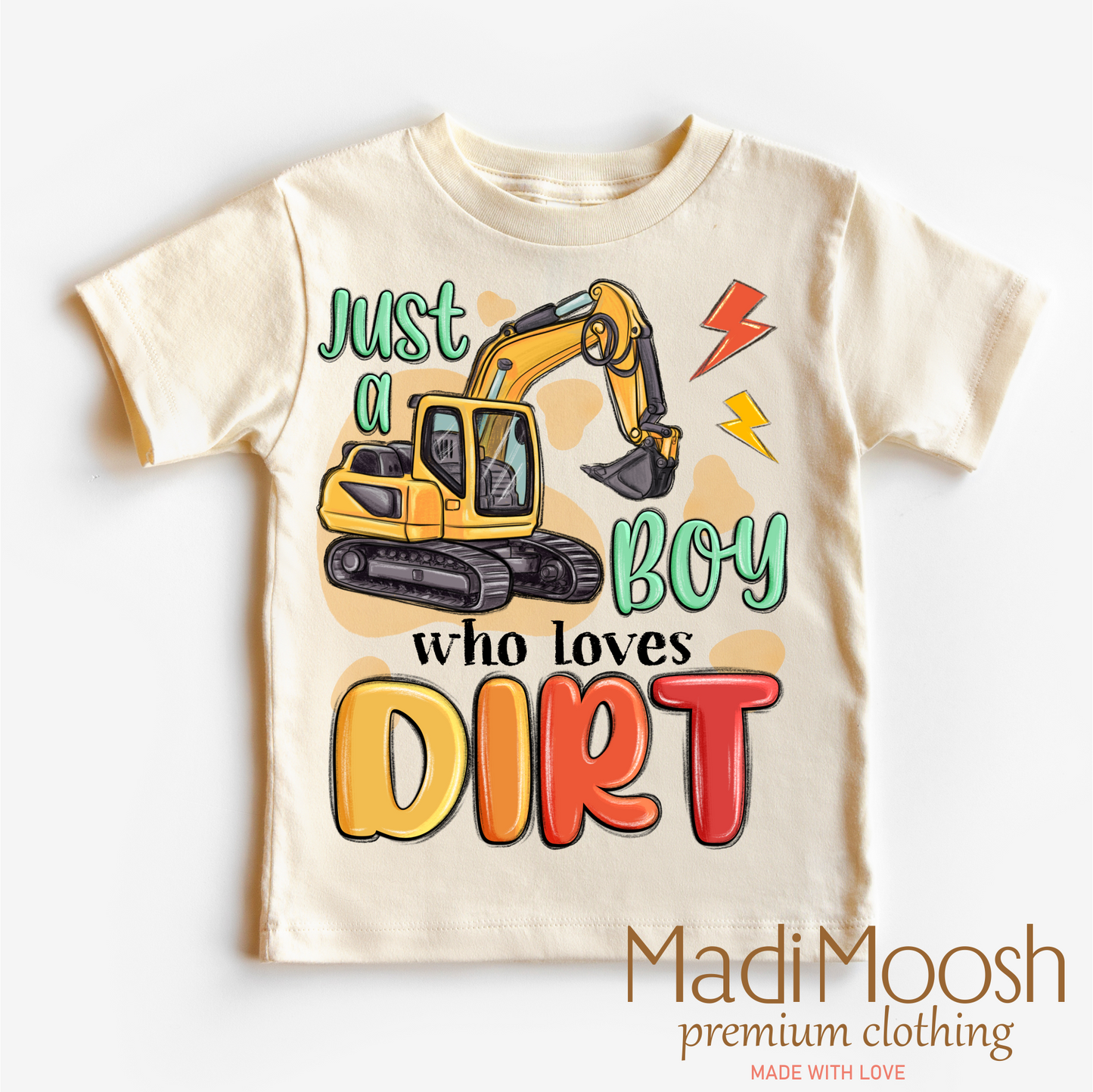 Just A Boy Who Loves Dirt Shirt - Excavator Tee