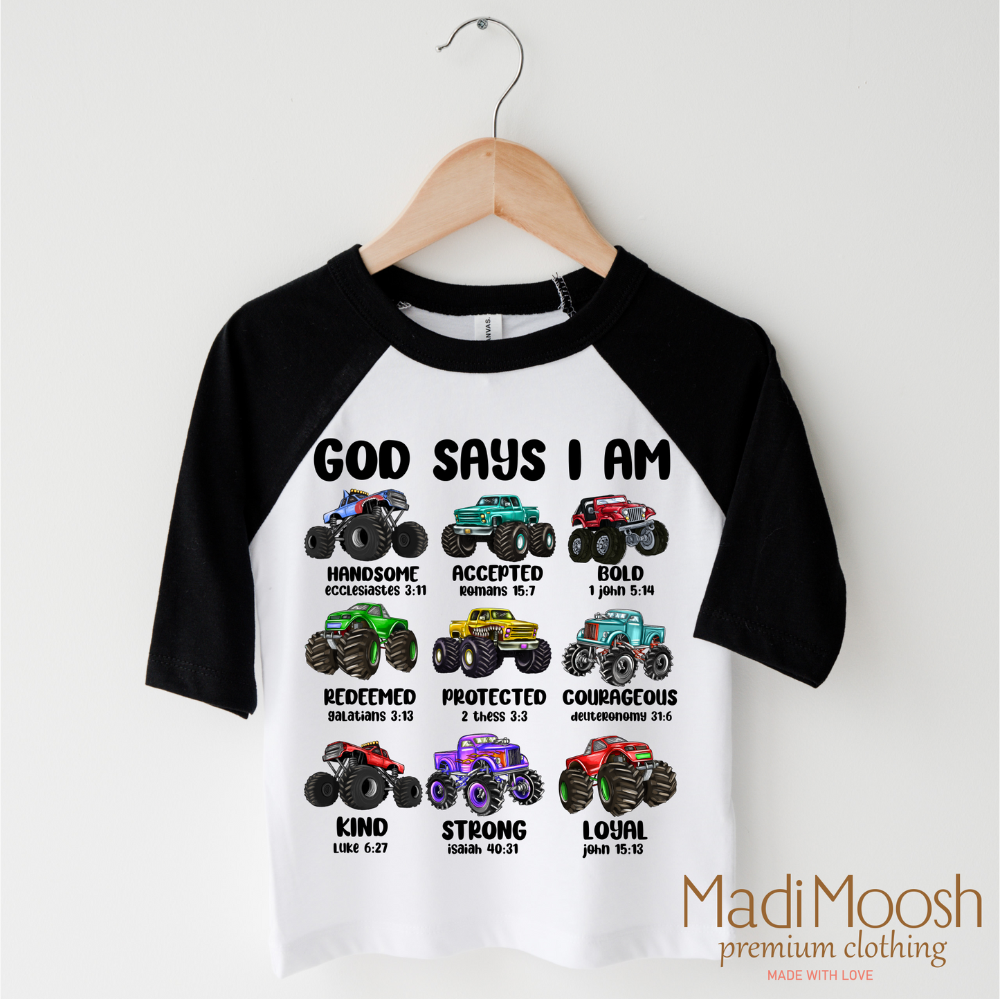 God Says I Am Bible Verses Monster Truck Shirt Christian Tee Madi Moosh