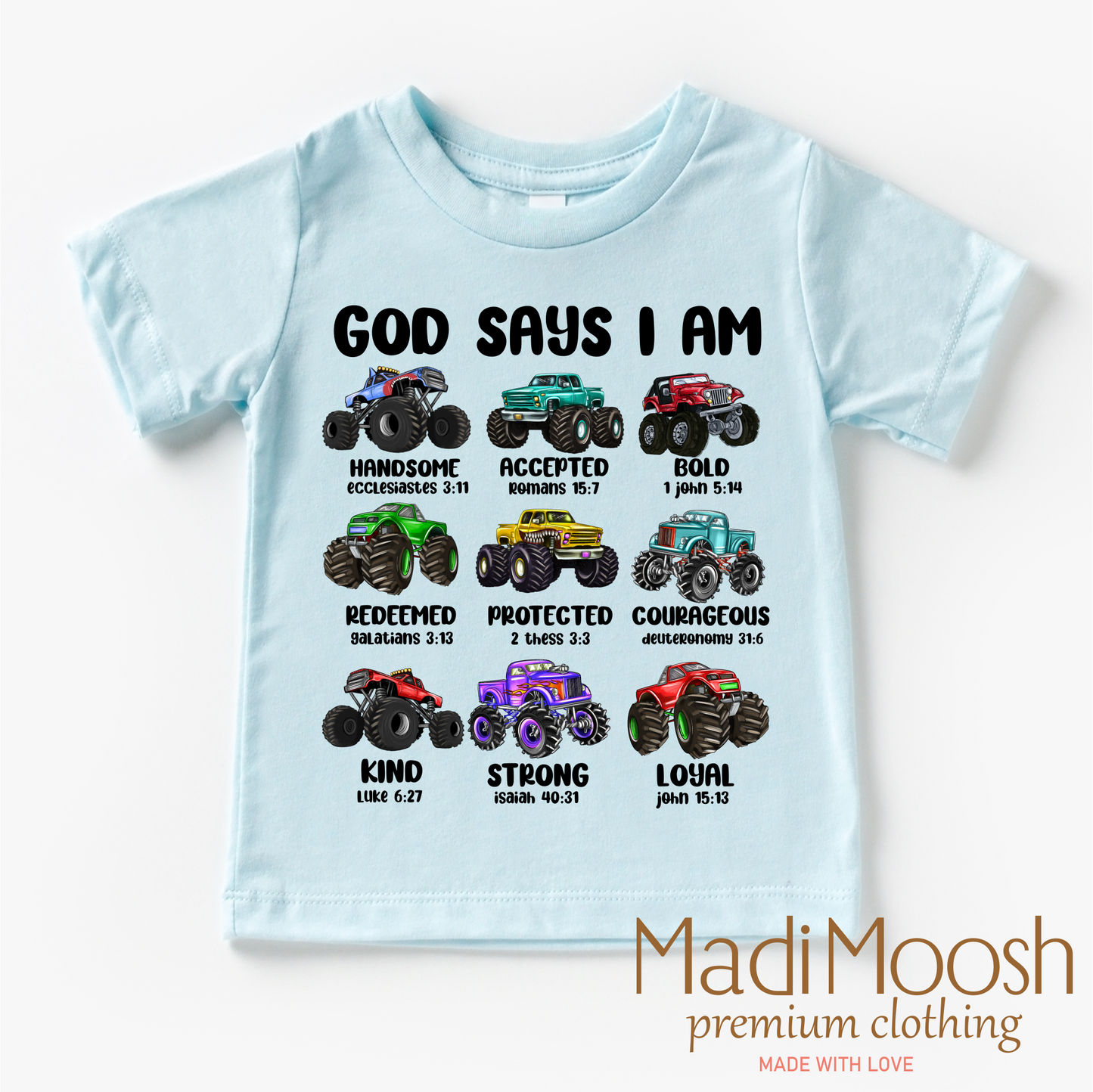 God Says I Am Bible Verses Monster Truck Shirt Christian Tee Madi Moosh