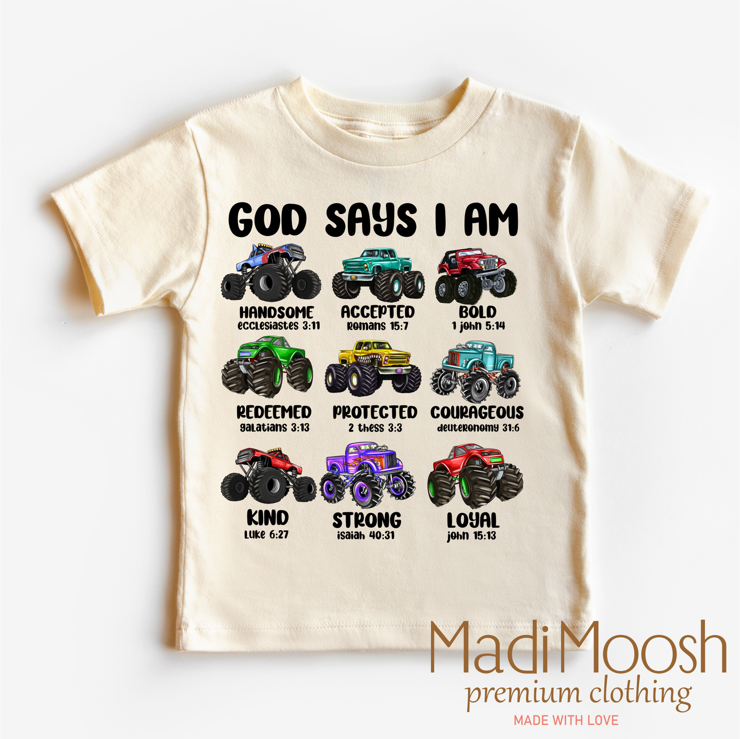 God Says I Am Bible Verses Monster Truck Shirt Christian Tee Madi Moosh
