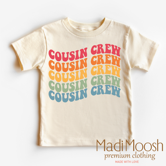 Cousin Crew Wavy Shirt 100% Cotton Bella Canvas Madi Moosh