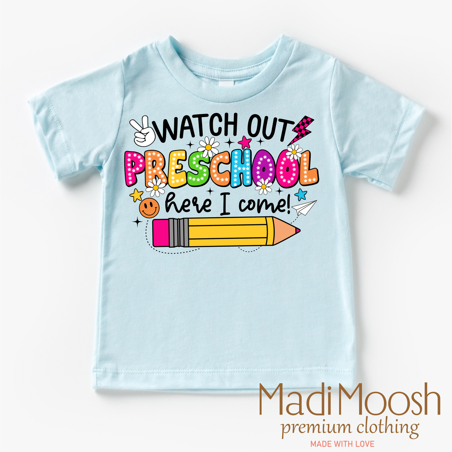 Watch Out Preschool Here I Come Shirt Cotton Back To School Shirt Madi Moosh