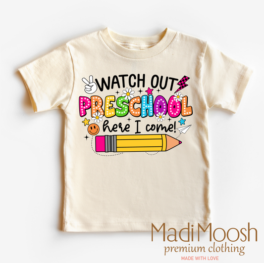 Watch Out Preschool Here I Come Shirt Cotton Back To School Shirt Madi Moosh