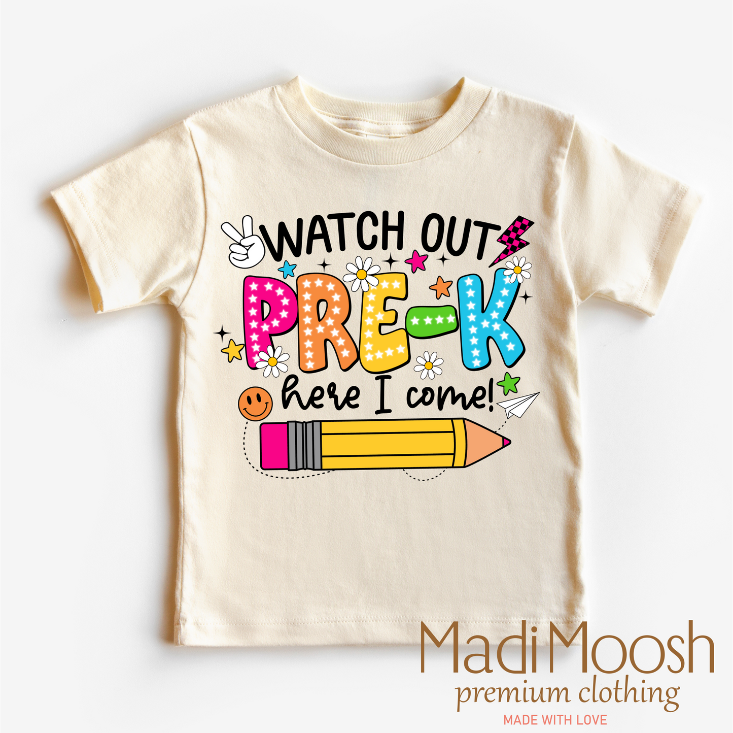 Watch Out Pre-K Here I Come Shirt Back To School Shirt Madi Moosh