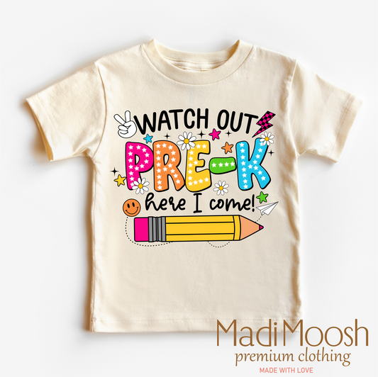 Watch Out Pre-K Here I Come Shirt Back To School Shirt Madi Moosh