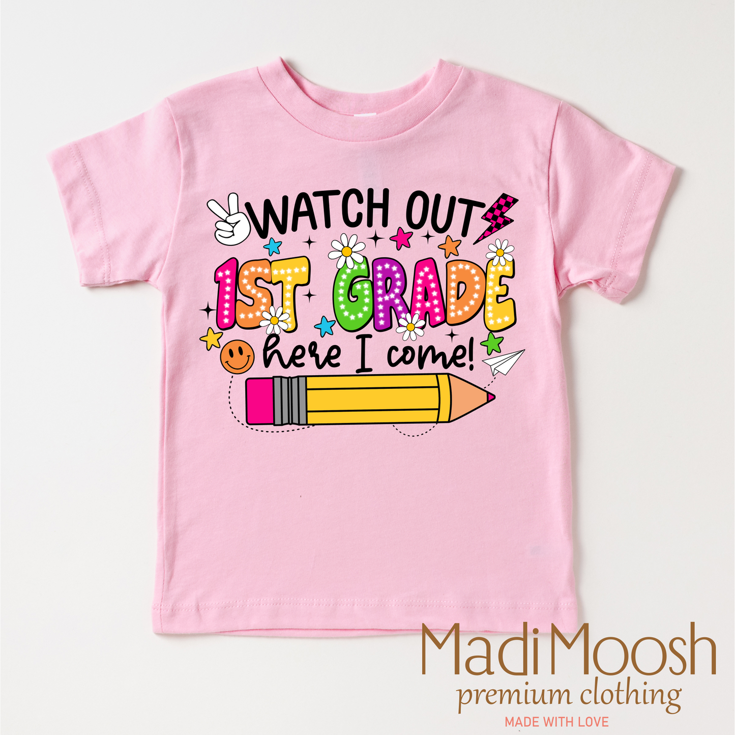 Watch Out 1st Grade Here I Come Shirt Back To School Bella Canvas