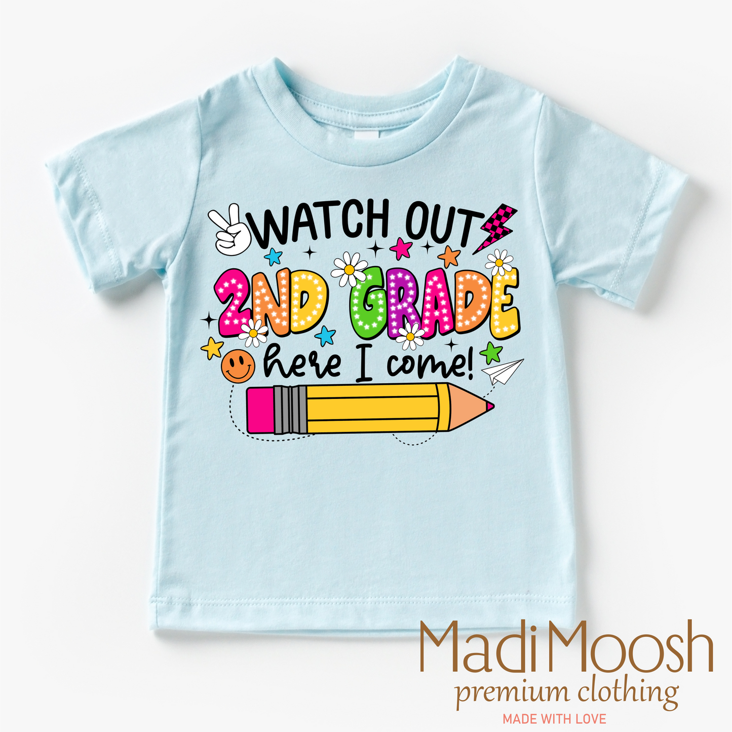 Watch Out 2nd Grade Here I Come Cotton Back To School Shirt