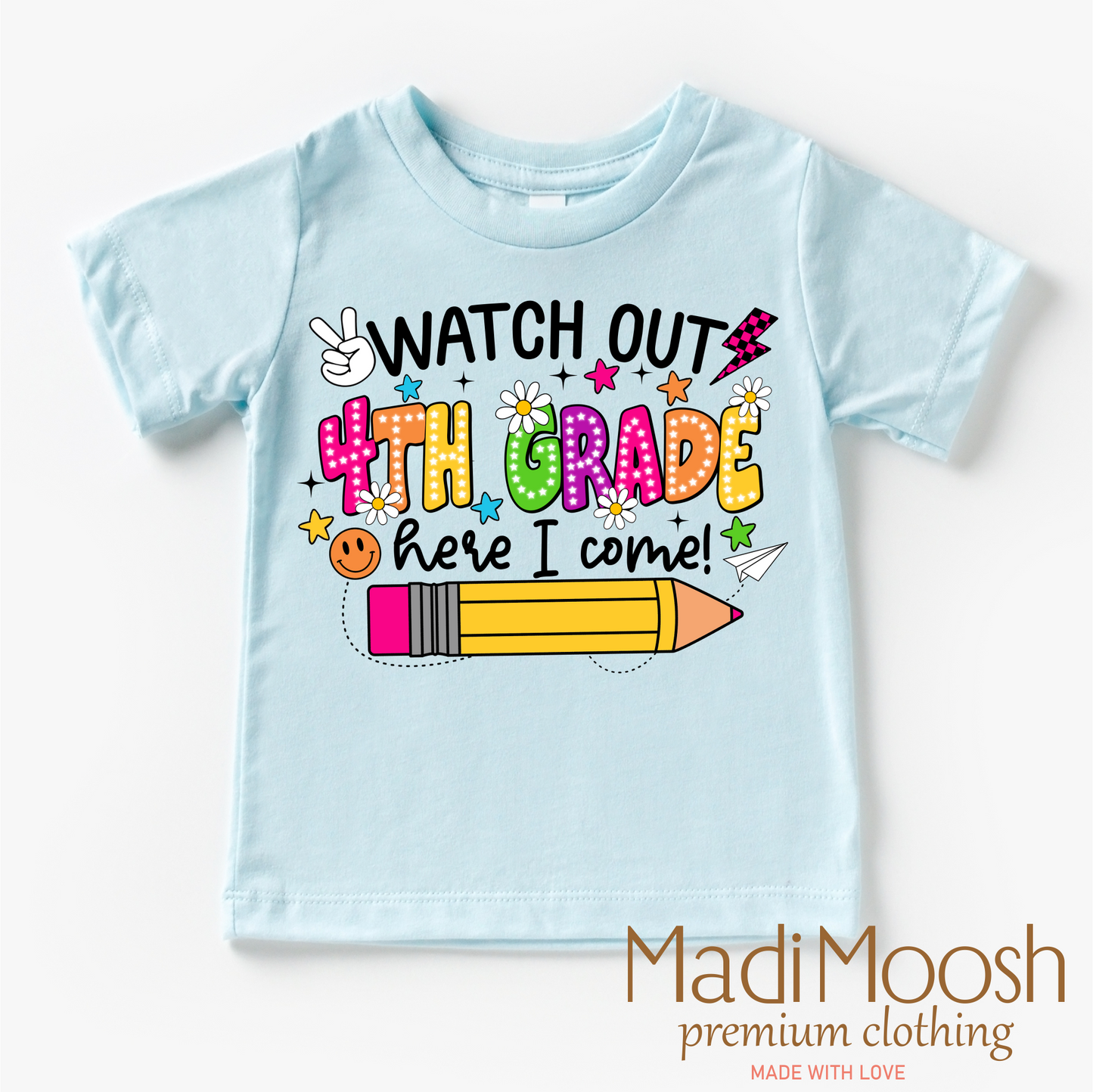Watch Out 4th Grade Here I Come Cotton Shirt Back To School Shirt