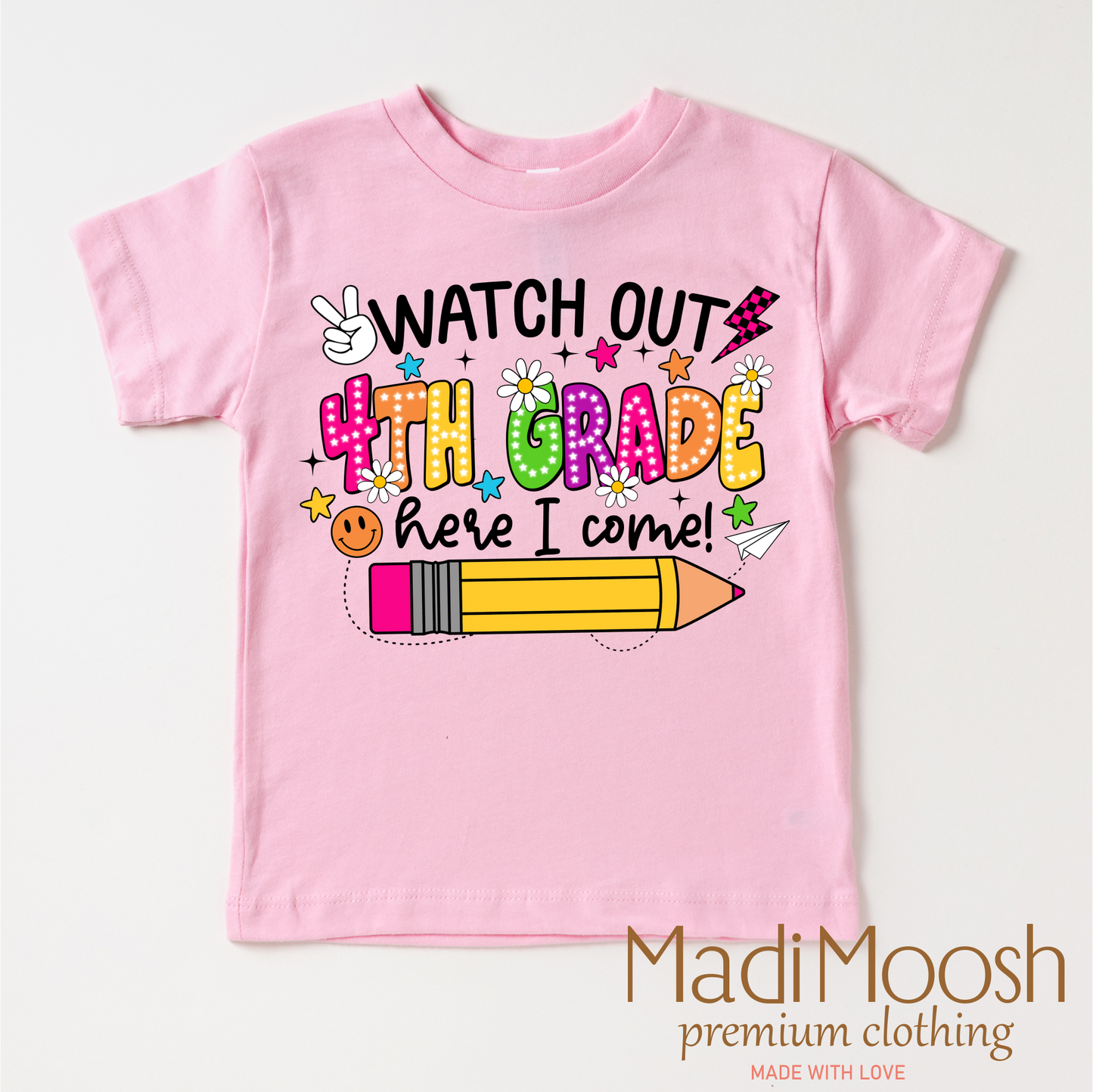 Watch Out 4th Grade Here I Come Cotton Shirt Back To School Shirt