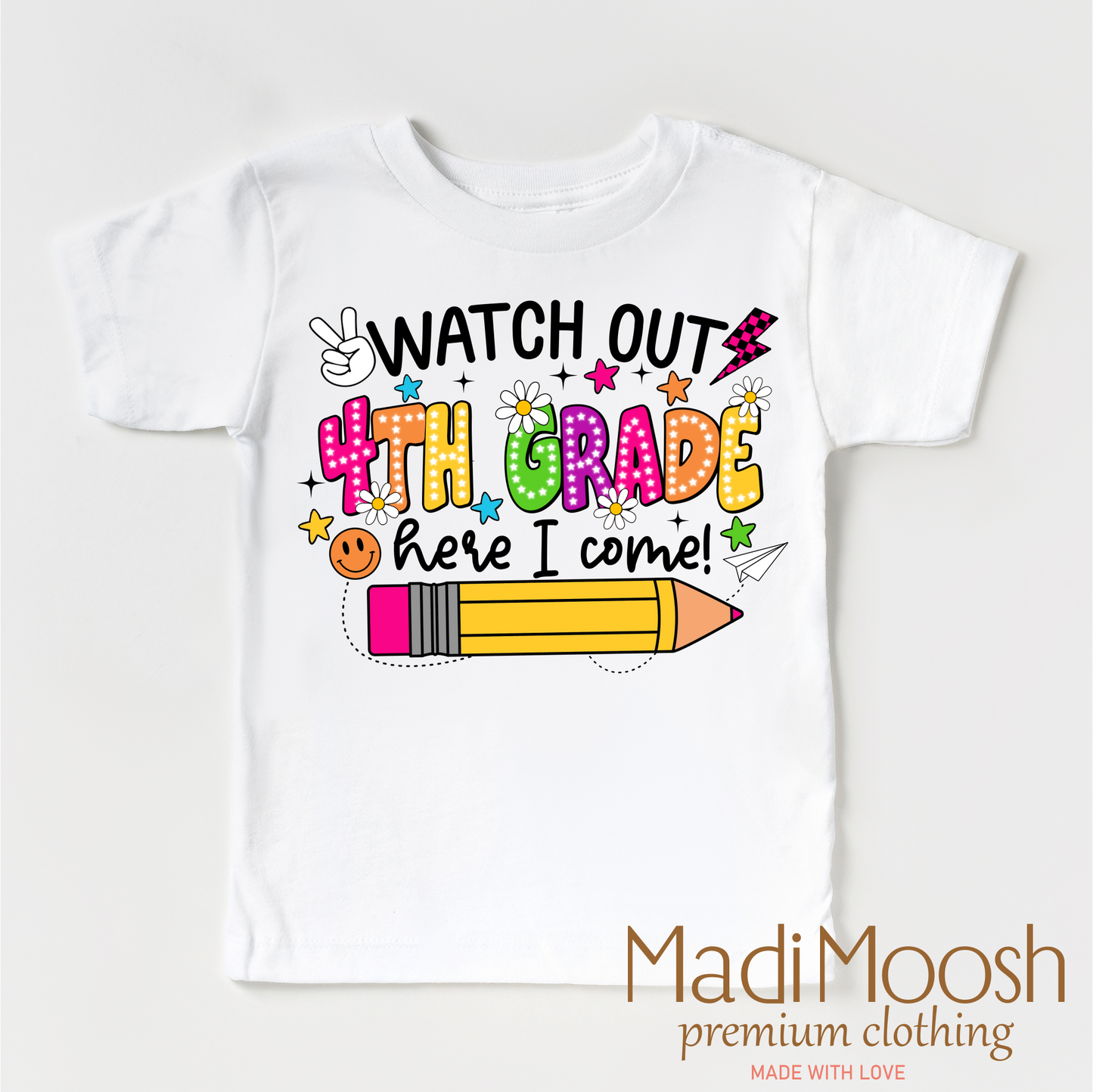 Watch Out 4th Grade Here I Come Cotton Shirt Back To School Shirt