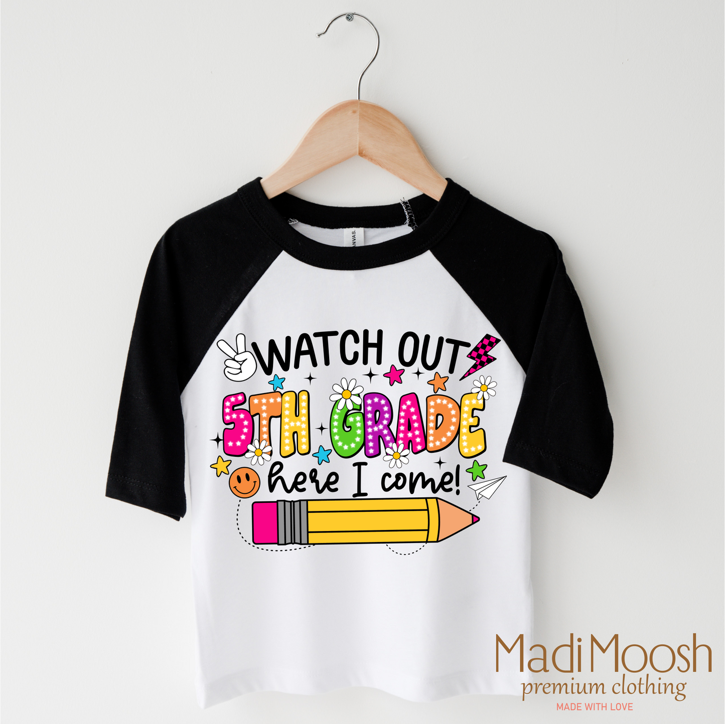 Watch Out 5th Grade Here I Come Back To School Shirt