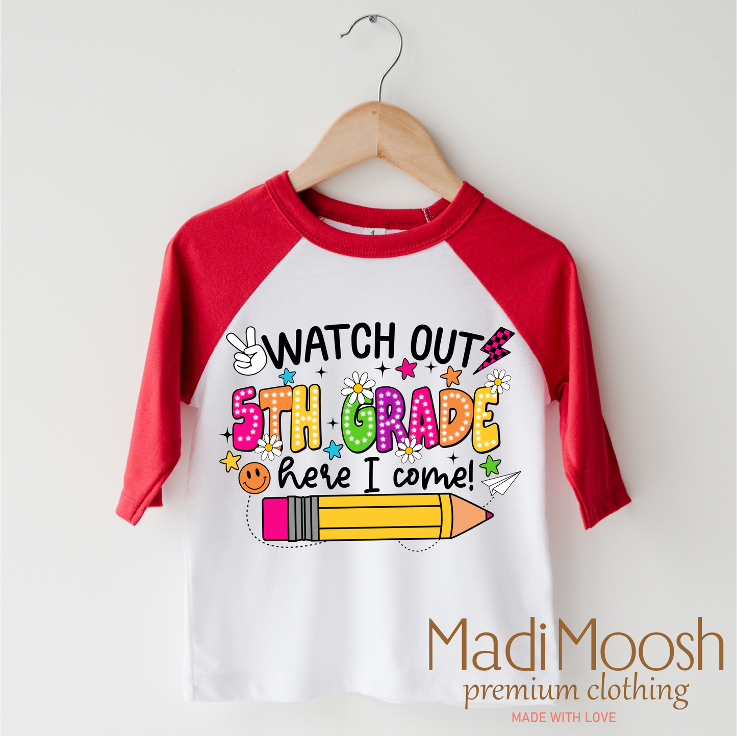 Watch Out 5th Grade Here I Come Back To School Shirt