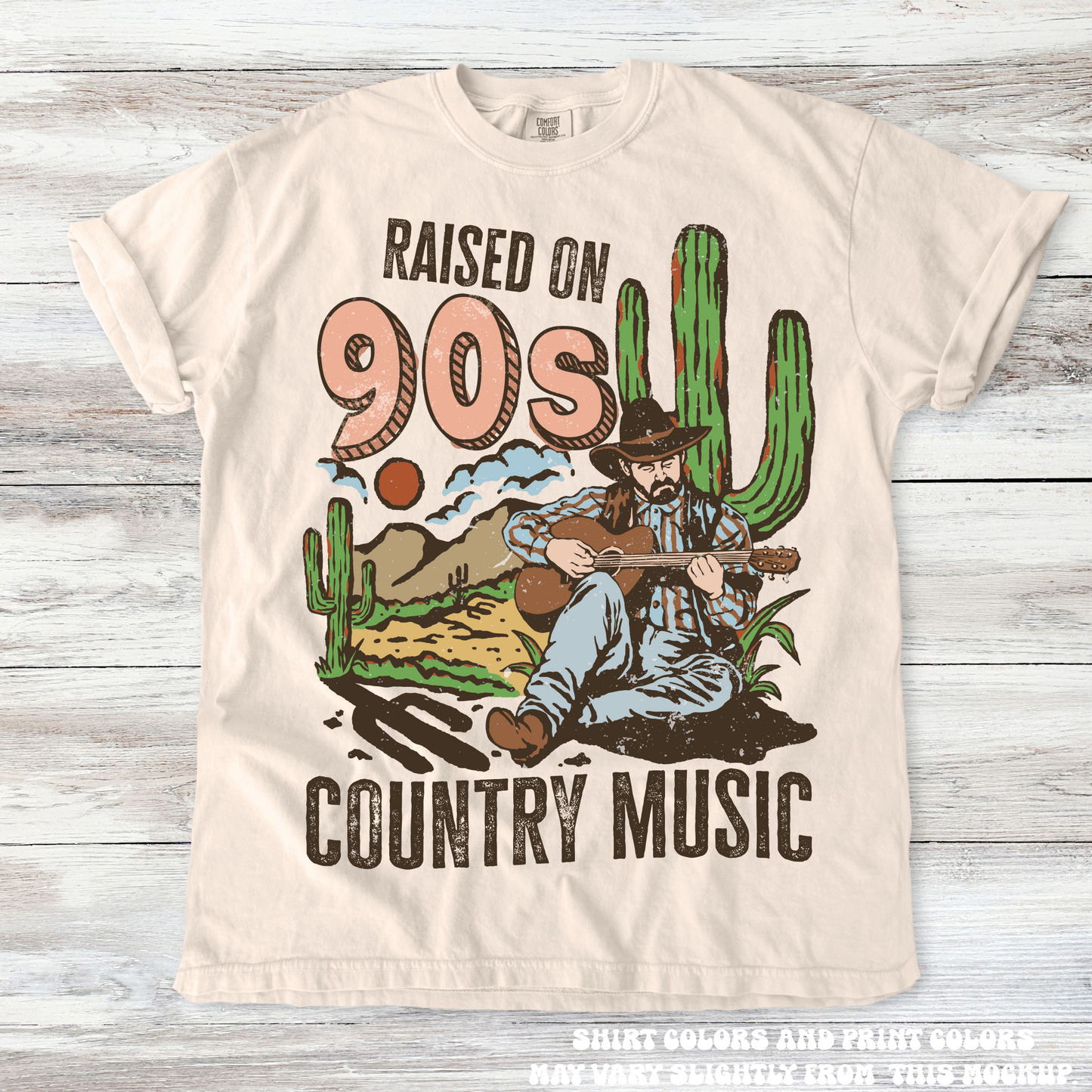 Raised On 90's Country Tee - Printed On Comfort Colors