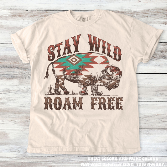 Stay Wild Roam Free Buffalo Western Tee - Printed On Comfort Colors