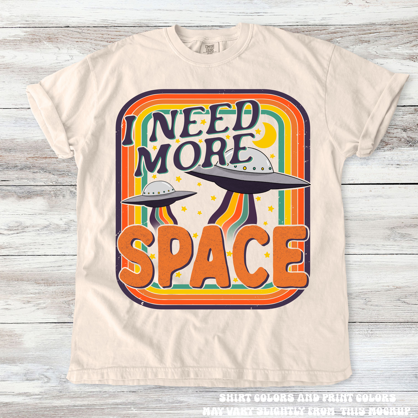 Retro Funny I Need More Space UFO Tee - Printed On Comfort Colors