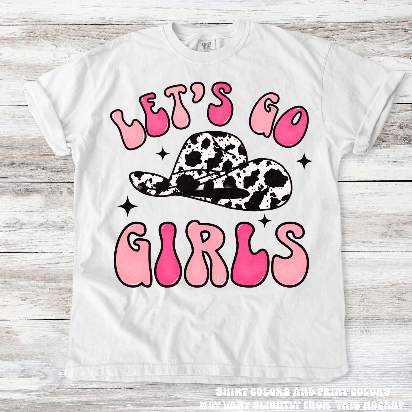 Let's Go Girls Western Cowgirl Tee - Printed On Comfort Colors