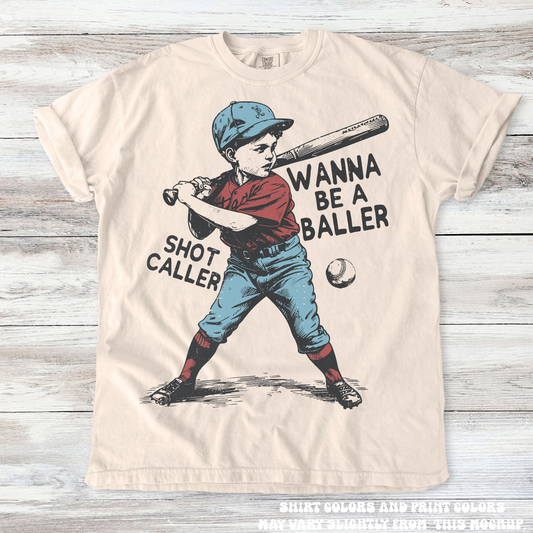 Retro Baseball I Wanna Be A Baller Shirt - Printed On Comfort Colors