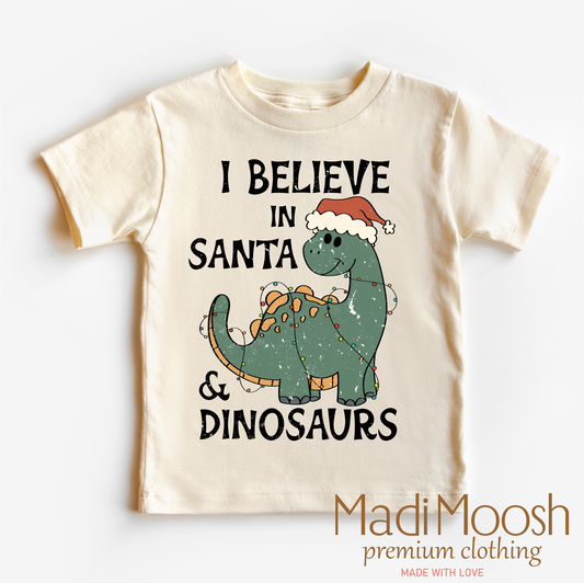 I Believe In Santa And Dinosaurs Christmas Shirt Christmas Shirt