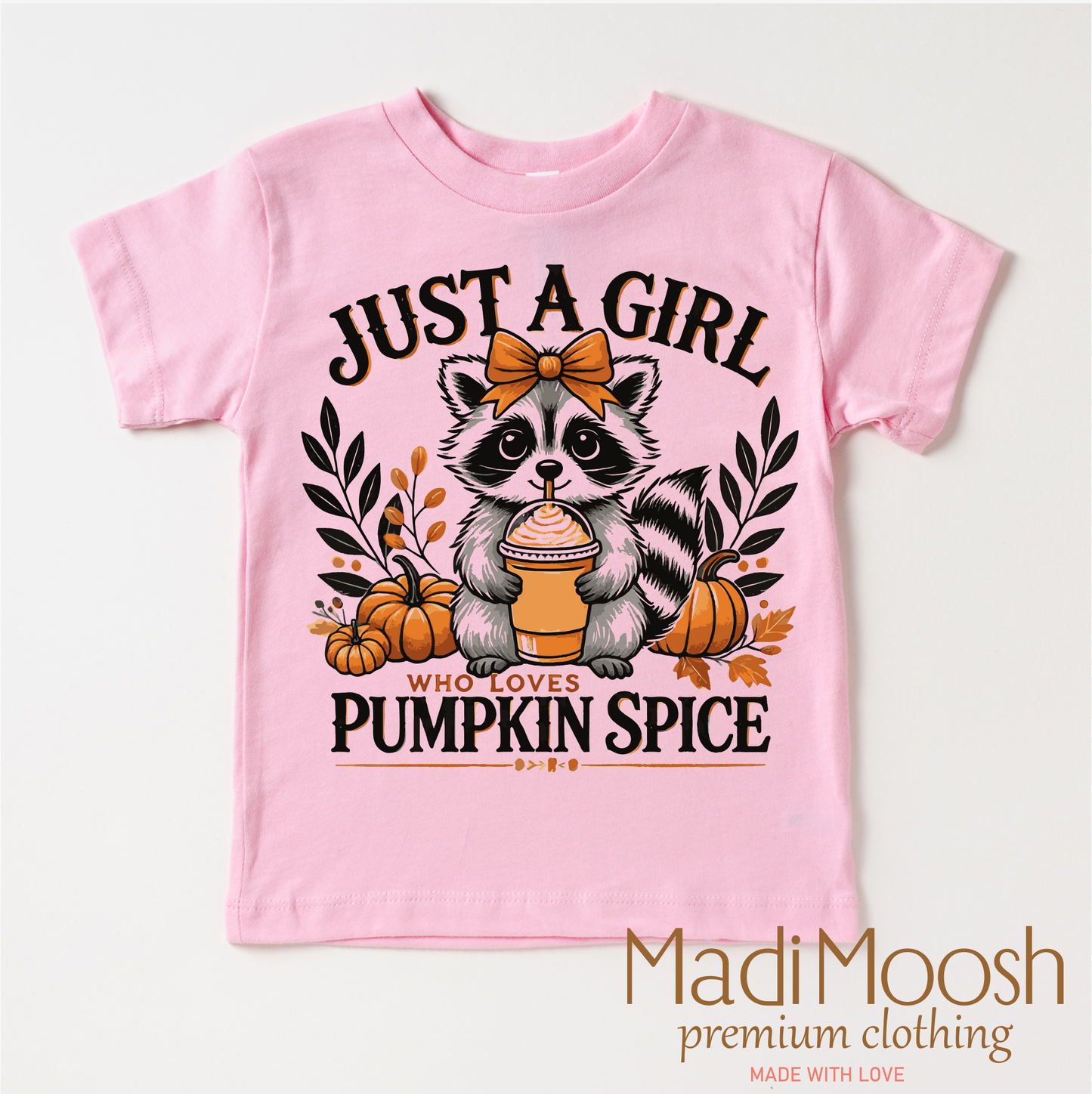 Just A Girl Who Loves Pumpkin Spice Shirt - Fall Tee