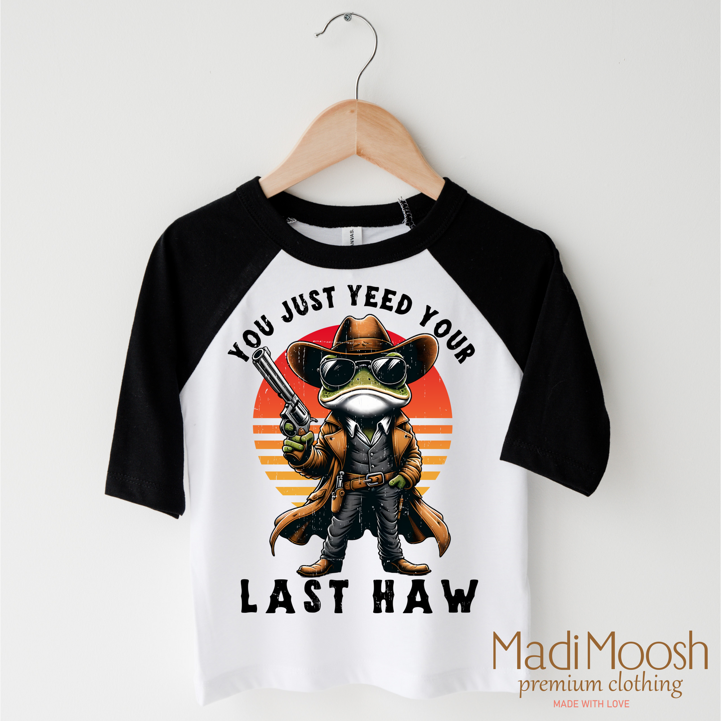 You Just Yeed Your Last Haw Western Shirt - Funny Frog Tee