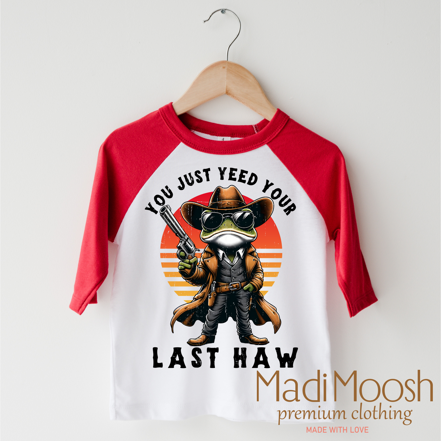 You Just Yeed Your Last Haw Western Shirt - Funny Frog Tee