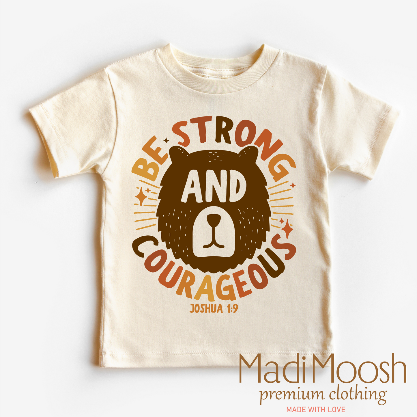 Be Strong And Courageous Joshua 1:9 Shirt - Christian Tee