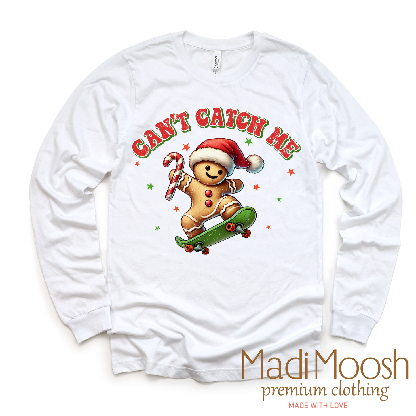 Can't Catch Me Gingerbread Man Long Sleeve Christmas Tee White Shirt