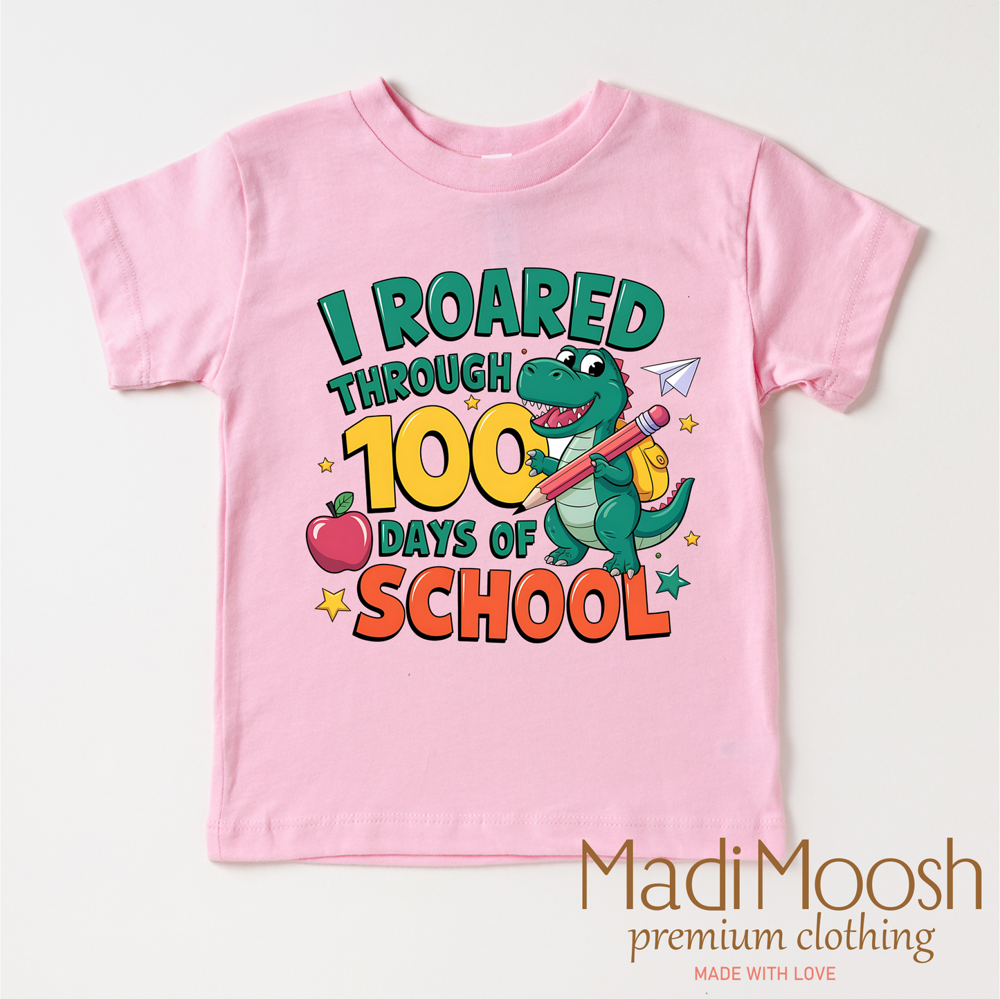 I Roared Through 100 Days Of School Shirt School Tee Madi Moosh