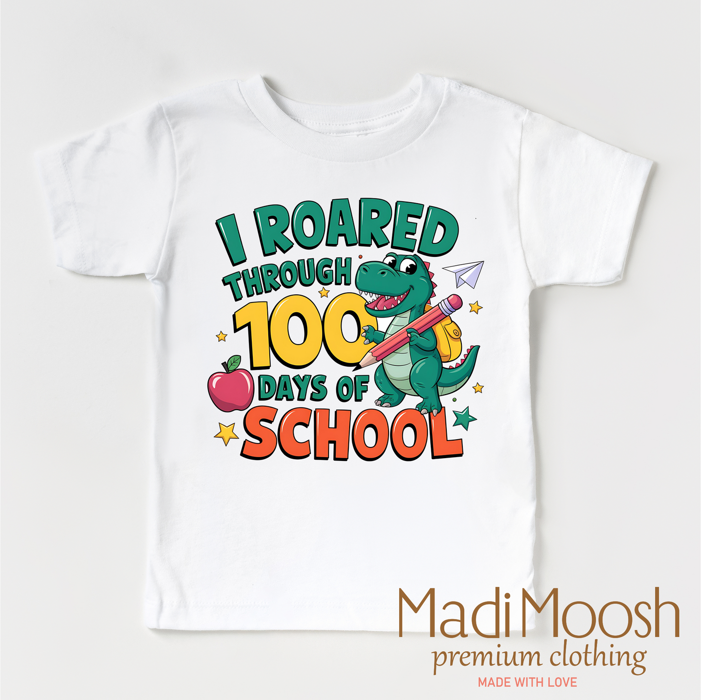 I Roared Through 100 Days Of School Shirt School Tee Madi Moosh