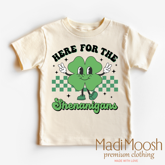 Here For The Shenanigan's  St. Patrick's Day Shirt - St. Patrick's Day Tee