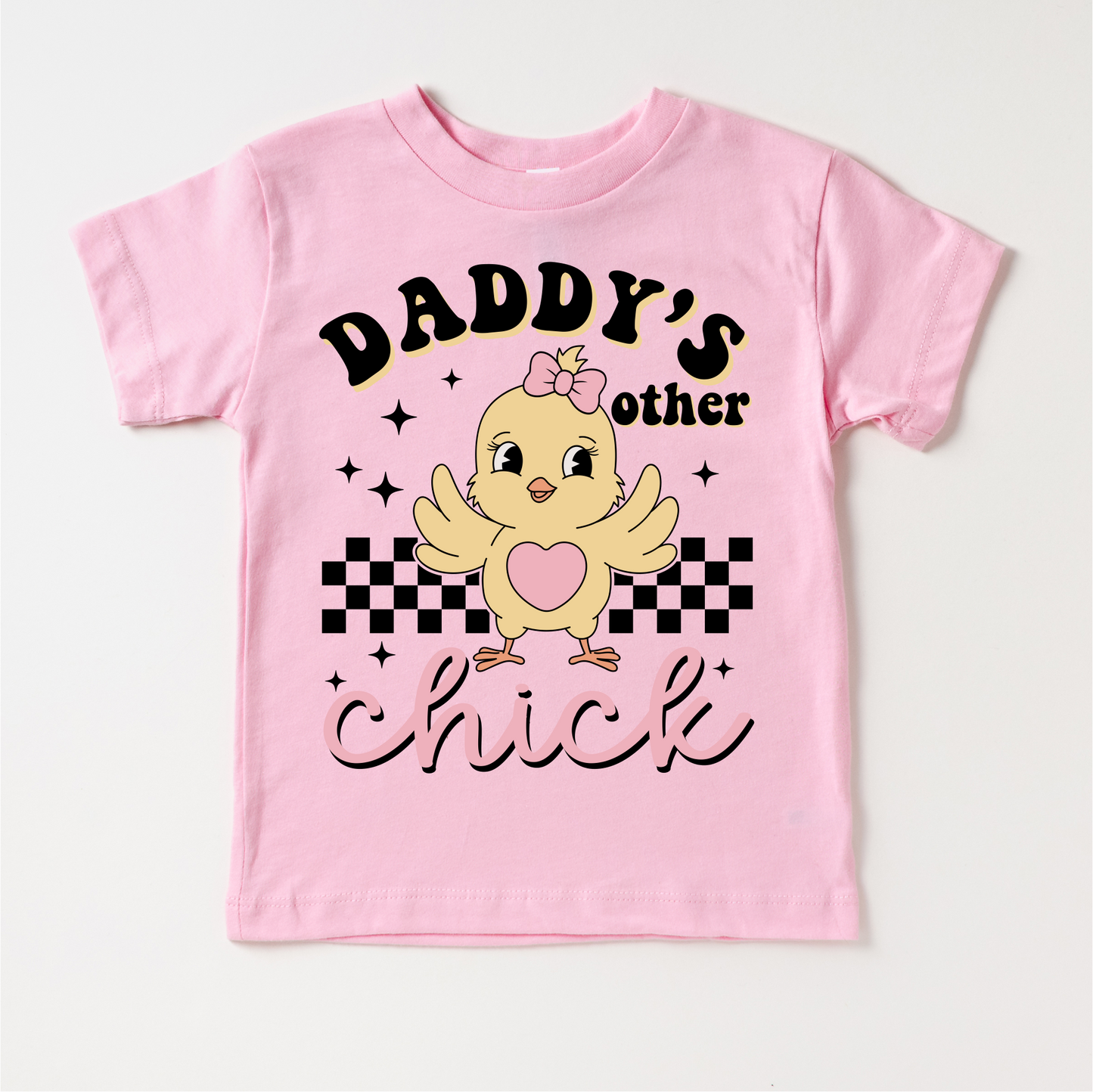 Daddy's Other Chick Shirt - Girls Easter Chicken Tee