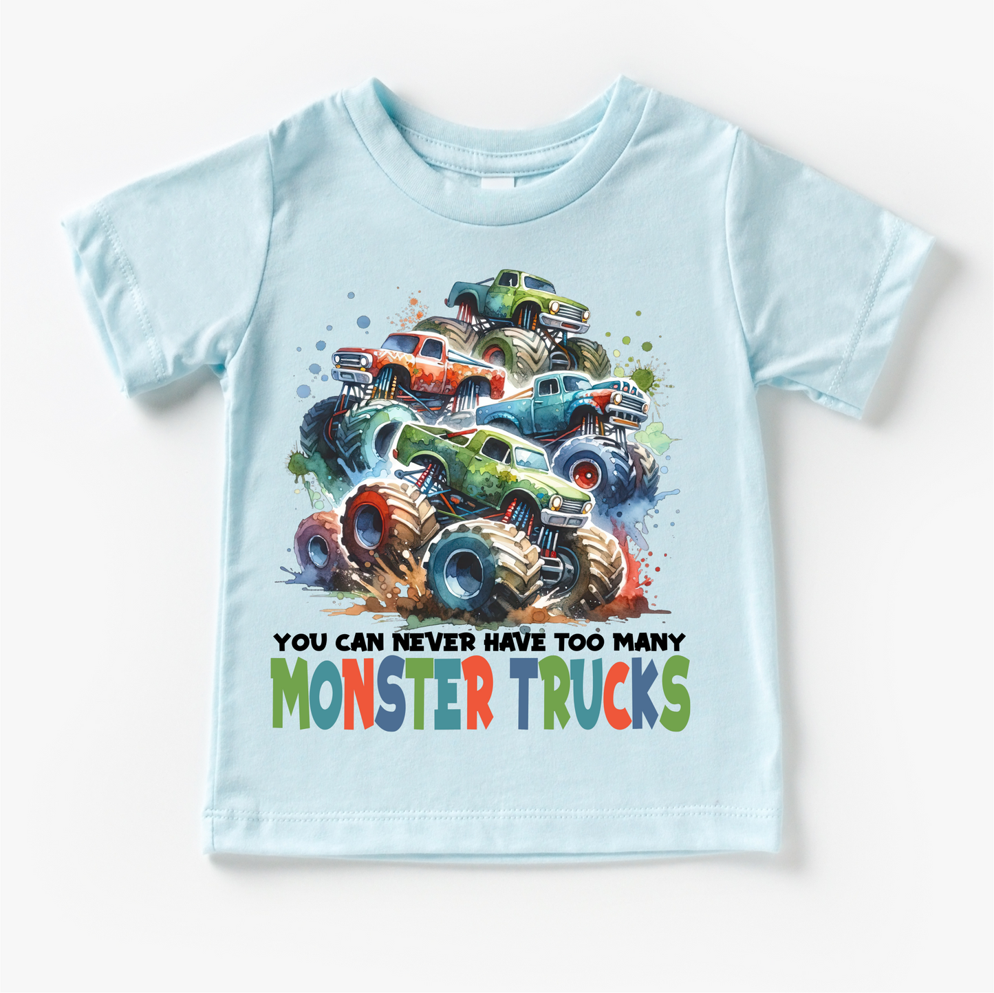 You Can Never Have Too Many Monster Trucks Shirt - Truck Tee