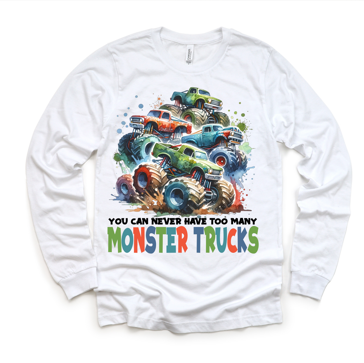 You Can Never Have Too Many Monster Trucks Shirt - Truck Tee