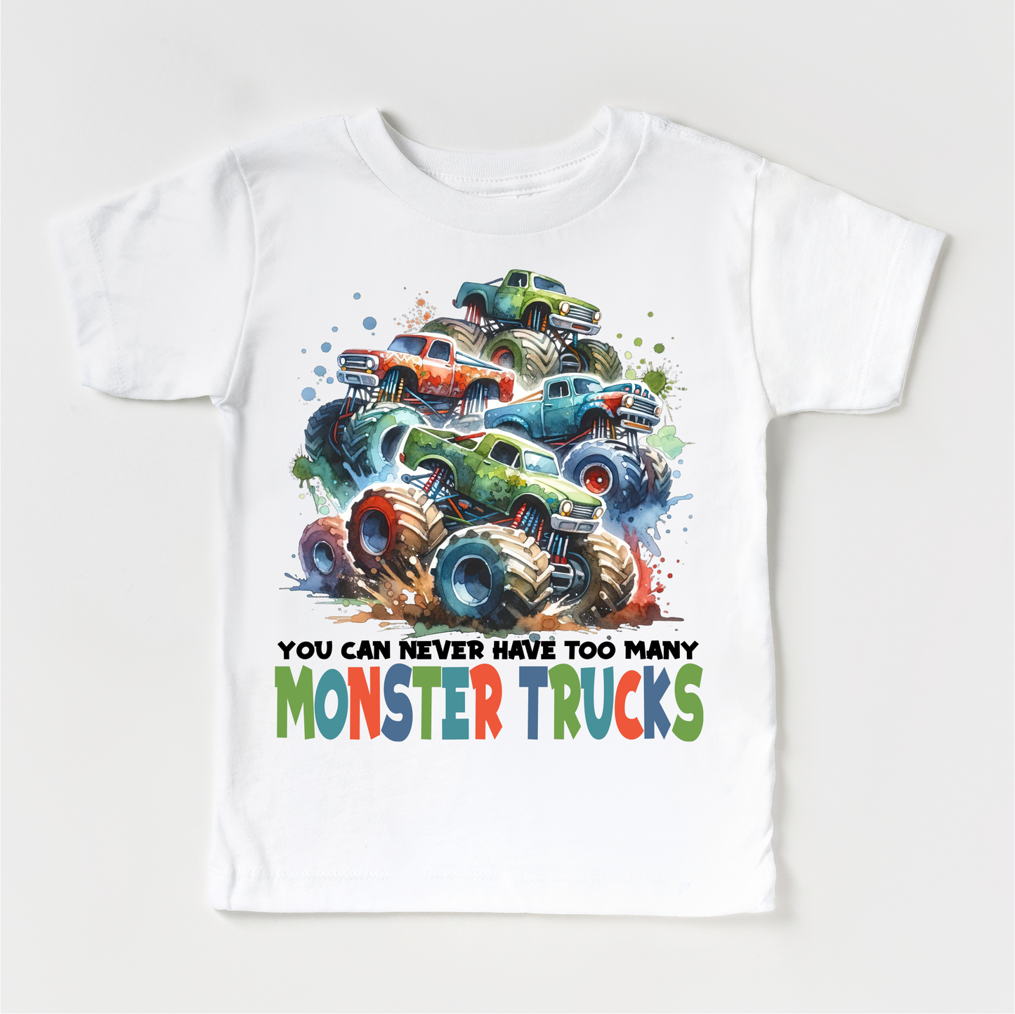 You Can Never Have Too Many Monster Trucks Shirt - Truck Tee