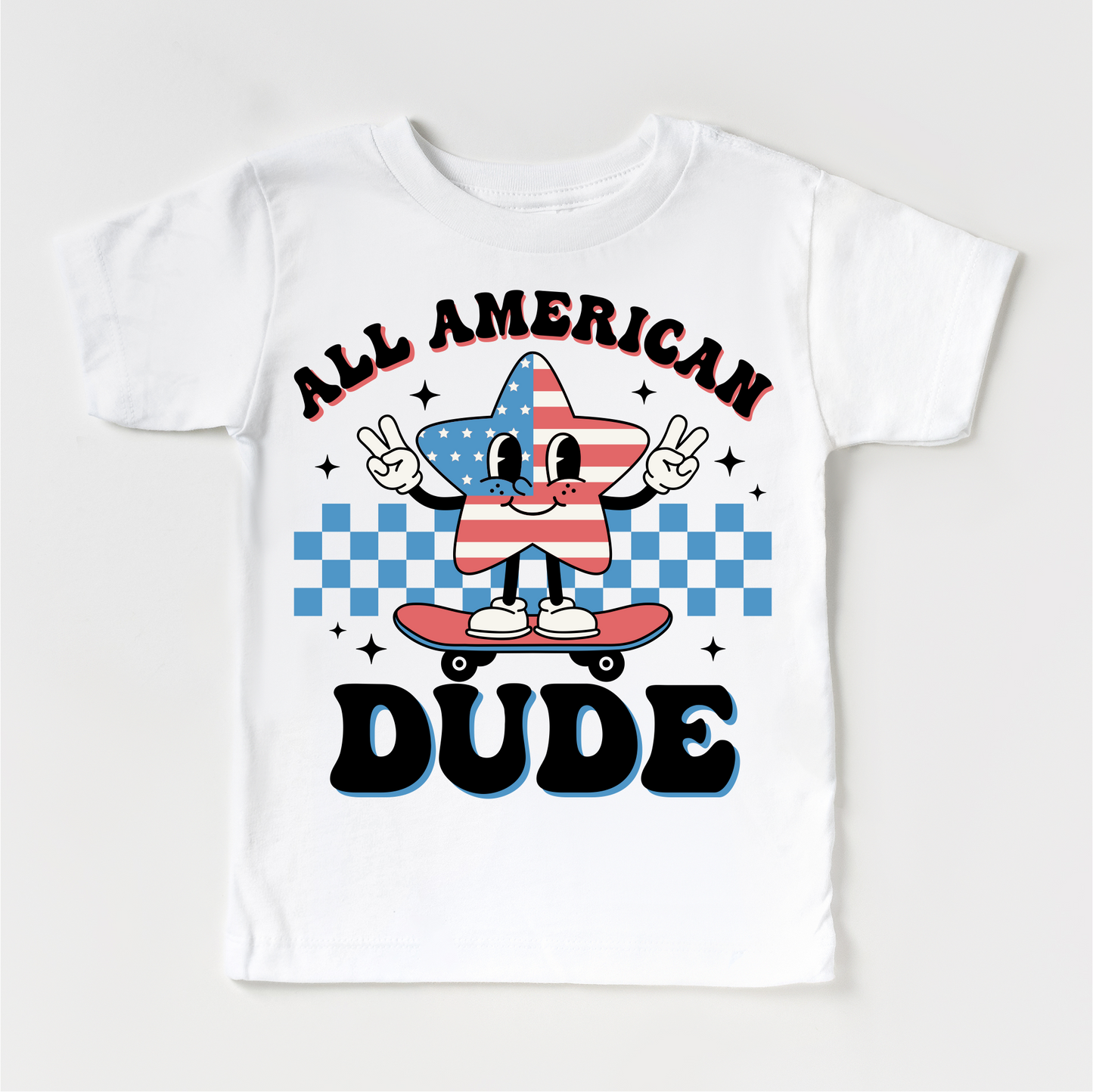 All American Dude 4th Of July Shirt - Independence Day Tee