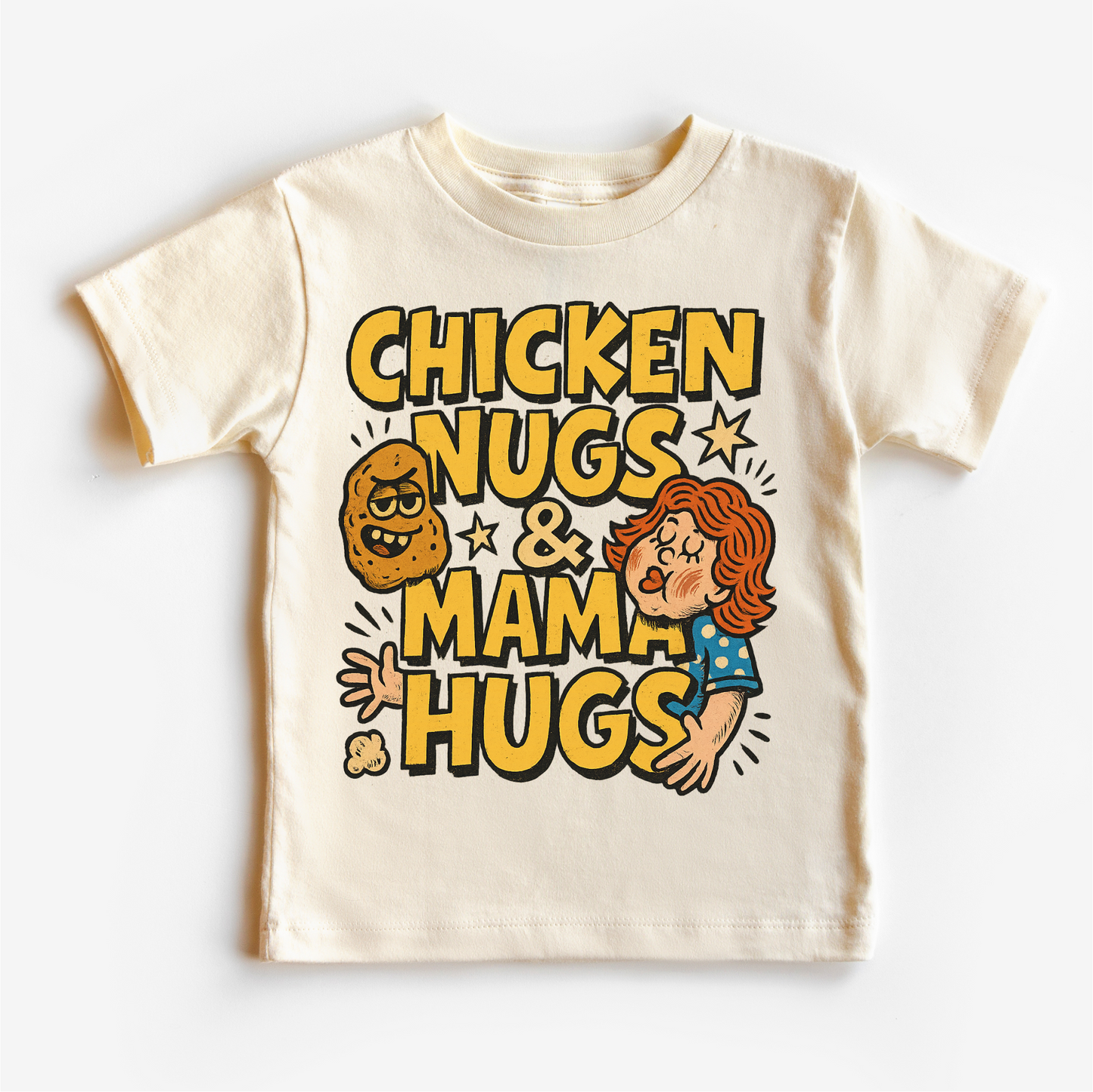 Chicken Nugs And Mama Hugs Funny Tee Shirt