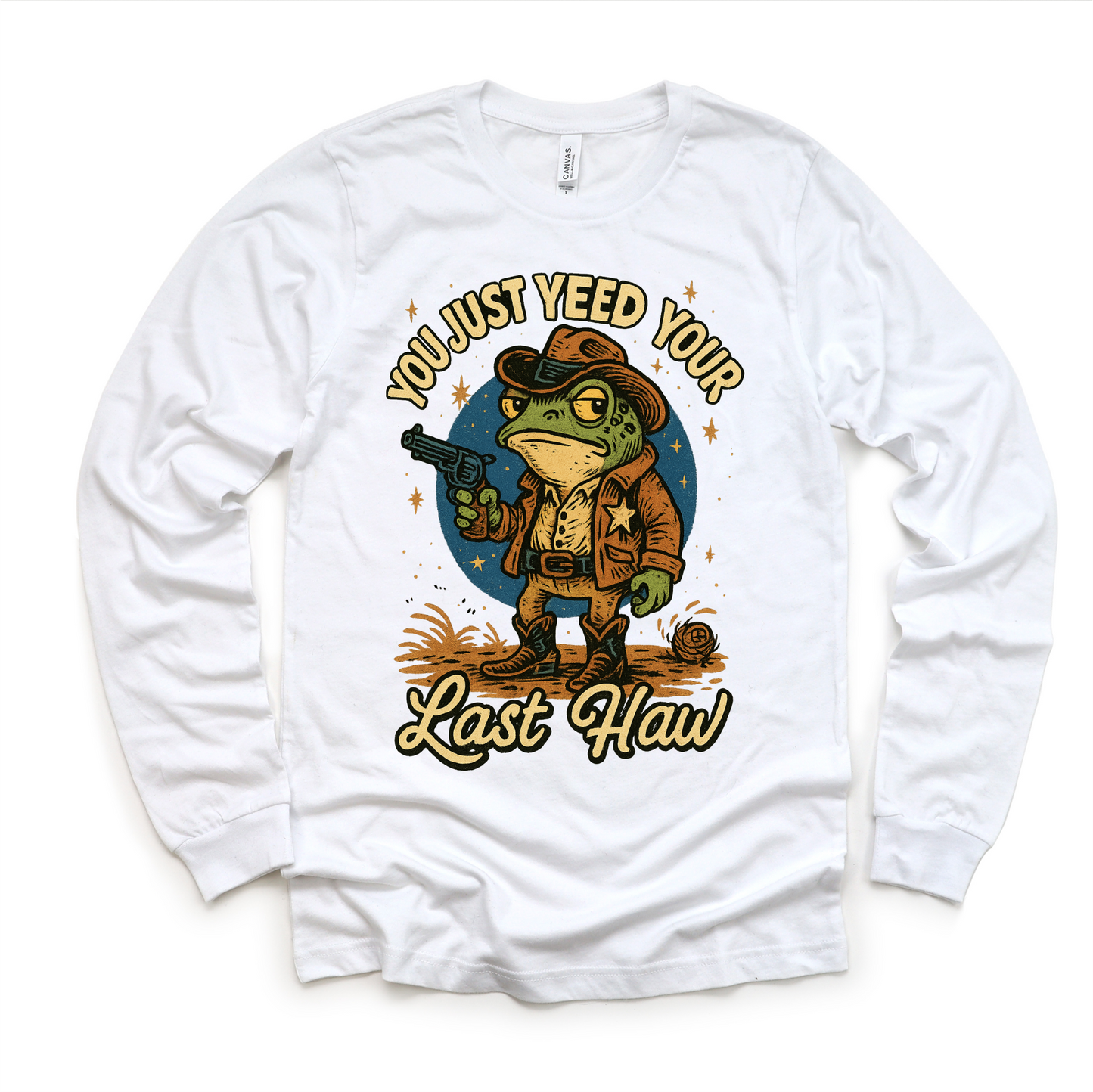 You Just Yeed Your Last Haw! Shirt - Funny Tee