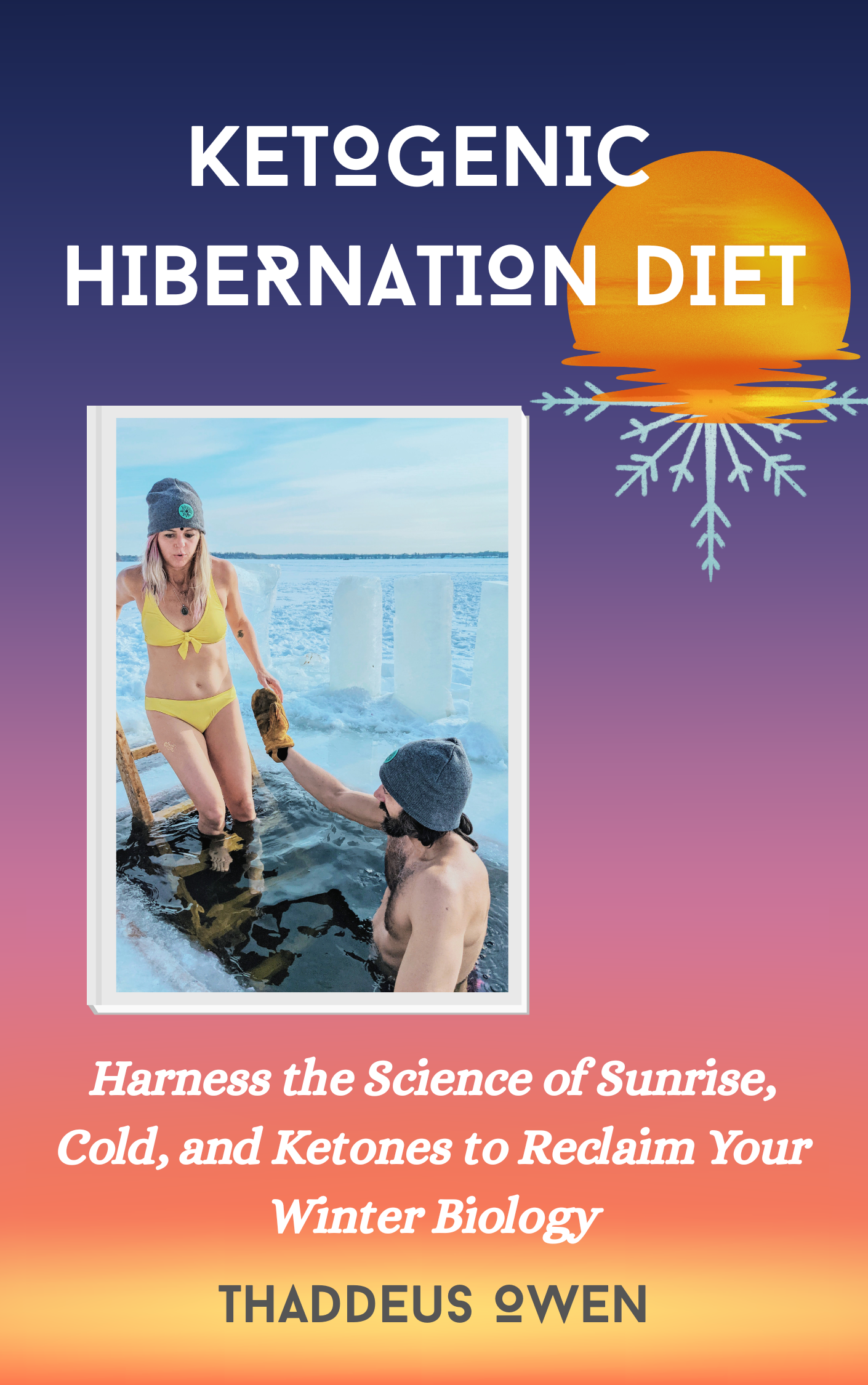 Ketogenic Hibernation Diet Weight Loss Paperback Book by Thaddeus Owen