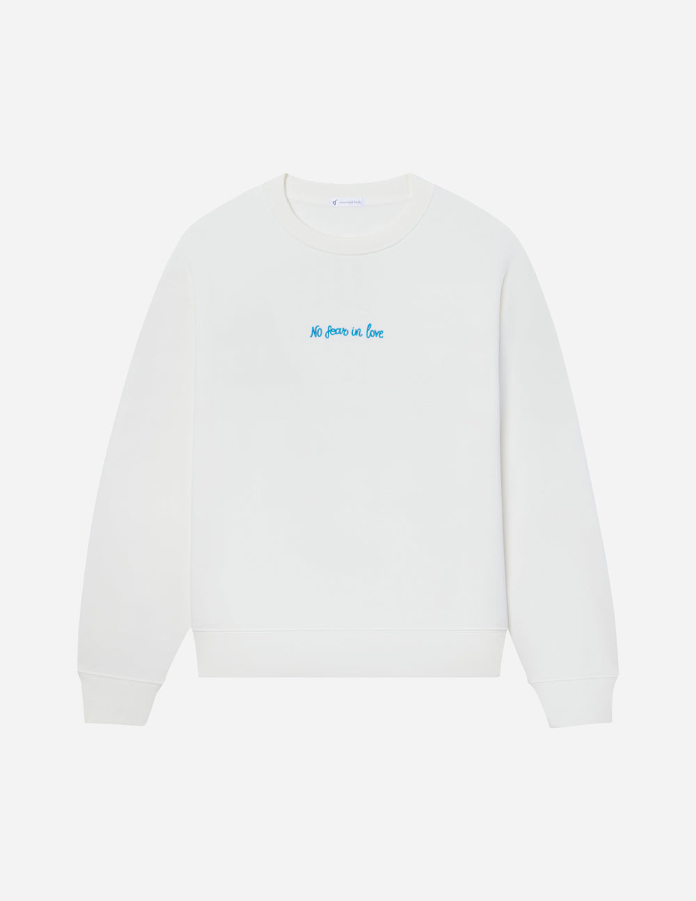No Fear in Love Vanilla Crewneck Sweatshirt Unisex